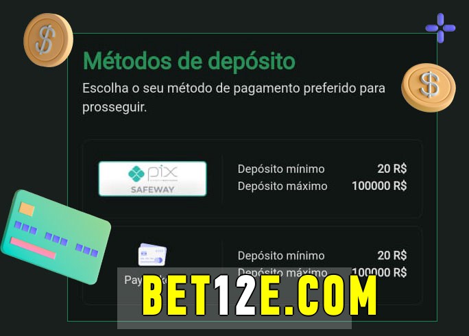 O cassino bet12bet oferece uma grande variedade de métodos de pagamento